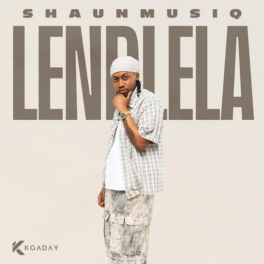 Shaunmusiq - Lendlela Shaunmusiq - Lendlela