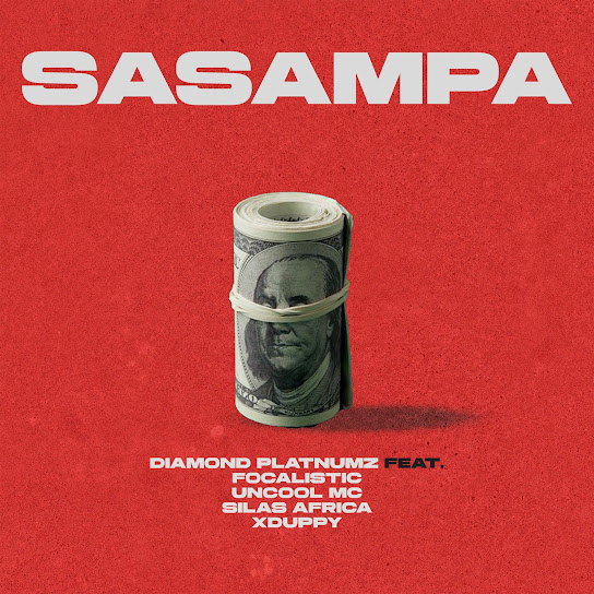 Cover Kings - Sasampa Diamond Platnumz x (Focalistic, Uncool MC, Silas Africa, Xduppy) Cover Kings - Sasampa Diamond Platnumz x (Focalistic, Uncool MC, Silas Africa, Xduppy)