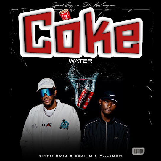 Spirit-Boyz - Coke Water Spirit-Boyz - Coke Water