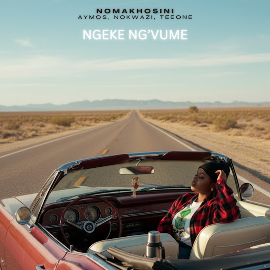 Nomakhosini - Ngeke Ng'vume Nomakhosini - Ngeke Ng'vume