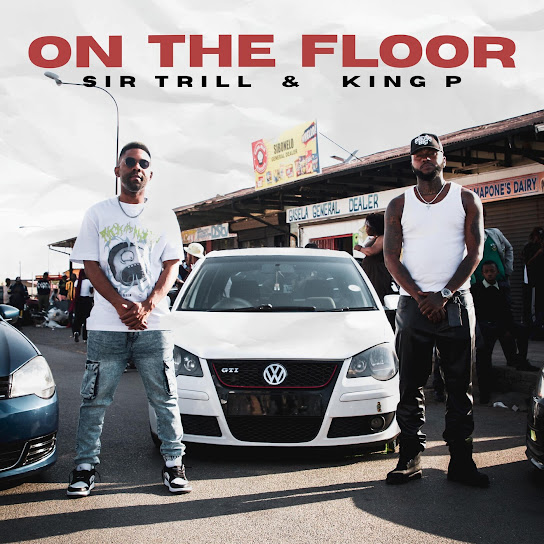 Sir Trill - On The Floor