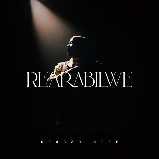 Sfarzo Rtee - Rearabilwe (Album) Sfarzo Rtee - Rearabilwe (Album)
